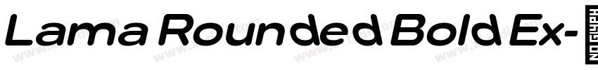Lama Rounded Bold Ex字体转换